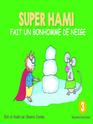 cover image of Super Hami fait un bonhomme de neige